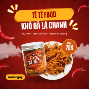 Khô gà lá chanh Tê Tê Food (200g) - Thịt Gà Tươi Ngon, đồ ăn vặt ngon giá rẻ.